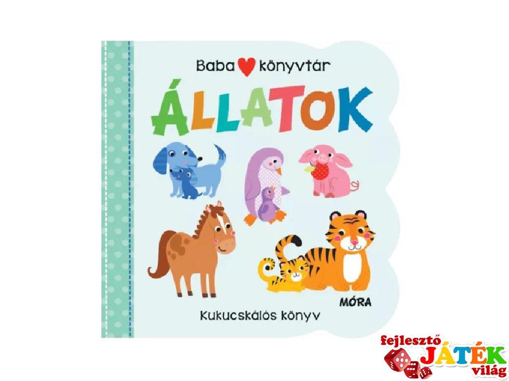 Babakönyvtár - Állatok, kukucskálós könyv babáknak (MO)