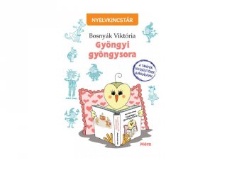 Bosnyák Viktória: Gyöngyi gyöngysora, tanulást segítő kiadvány (MO, 7-10 év)