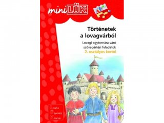 Lük Mini, Történetek a lovagvárból, lovagi agytornára váró szövegértési feladatok (egyszemélyes, iskolai fejlesztőjáték, 8 éves kortól)