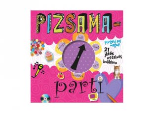 Pizsamaparti, Pörgesd fel magad! 21 játék ottalvós bulikhoz (MO, 6-12 év)