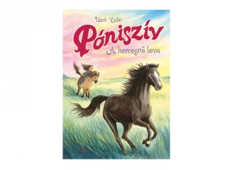 Póniszív 4. - A hercegnő lova, kisiskolás regény (Scolar Kid)