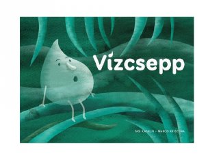 Vízcsepp, Papírszínház mese (Tasi Katalin)