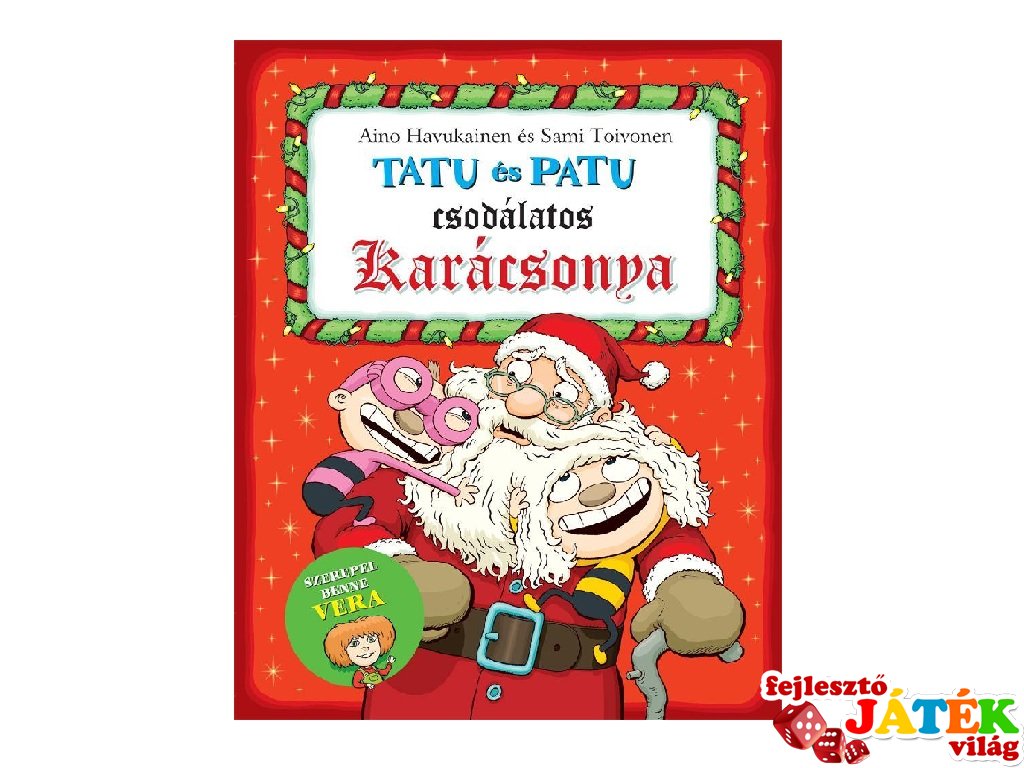 Tatu és Patu csodálatos karácsonya, mesekönyv (Cerkabella, 3-8 év)